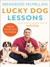 Imagen de portada para Lucky Dog Lessons